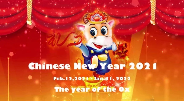 Warm Reminder“2021 Chinese Spring Festival & Public Holiday”